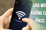 Ấn 1 nút này: Điện thoại tự bắt wifi miễn phí, không cần mật khẩu vẫn dùng mạng thả ga