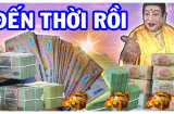 3 tuổi đệ tử Thần Tài tiền vào như nước trong 23 ngày cuối cùng tháng 5 Dương: 1 tuổi cầu gì được nấy