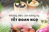 Tết Đoan Ngọ 5/5: 7 kiêng kỵ tuyệt đối không phạm phải kẻo rước vận xui
