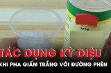 Trộn giấm trắng với đường phèn, lợi ích tuyệt vời cả nam và nữ đều thích mê