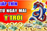 7 ngày tới (17/7- 24/7), 3 tuổi tay phải nắm vàng, tay trái nắm bạc, giàu sang nhất họ