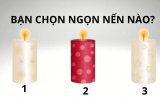 Trắc nghiệm: Chọn 1 trong 3 ngọn nến để biết cách phù hợp nhất giúp cải thiện vận mệnh, tăng may mắn, giàu có