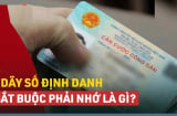 Người hay quên có 1 cách nhớ số CCCD gắn chip cực dễ, biết sớm hưởng nhiều lợi hơn