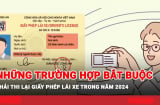 2 trường hợp không được cấp đổi GPLX mà bắt buộc phải thi lại: Ai cũng nên biết sớm kẻo thiệt thòi