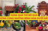 Dù vụng về đến mấy cũng đừng để những bình hoa này trên ban thờ nếu không muốn tài lộc bay mất