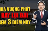 Nhà vượng phát hay lụi bại xem 3 điểm này sẽ rõ