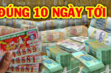 10 ngày tới (9/9-19/9): 3 tuổi ăn lộc Thánh Đắc Tài-Đắc Lộc, giàu số 2 không ai số 1