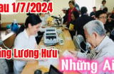 Nghỉ hưu sau 1/7/2024 có được tăng lương hưu 15% hay không?