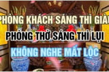 Các cụ dạy: Phòng khách sáng thì sang, phòng thờ sáng thì lụi, con cháu nhớ cho kỹ