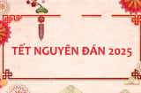 Kỳ nghỉ Tết Nguyên Đán 2025 có thể kéo dài 9 ngày liên tiếp: Thời gian cụ thể như thế nào?