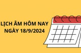 Lịch âm hôm nay lịch vạn niên ngày 18/9, một ngày xấu nhất định phải tránh điều này