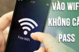 Không cần mật khẩu vẫn bắt Wifi vèo vèo cực dễ: Ai cũng làm được