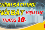 Kể từ 1/10: Tin vui cho hàng triệu người dân, loạt chính sách chính thức có hiệu lực