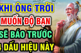 Khi ông trời muốn độ bạn, thường sẽ nhắc nhở 4 thứ đặc biệt này