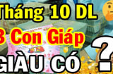 15 ngày cuối tháng 10 dương: 3 tuổi đón mưa Tài Lộc, Tiền-Danh-Lợi tăng tiến vù vù