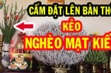 3 vật trên bàn thờ phải hạ xuống ngay sau cúng Rằm, càng để lâu càng mất lộc