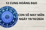 Tử vi ngày 19/10 con số may mắn giúp 12 cung hoàng đạo chiêu tài hút lộc giàu có