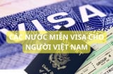 Chỉ cần hộ chiếu, công dân Việt Nam được miễn visa vào 55 nước sau, nắm bắt ngay kẻo thiệt thòi