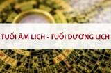 Vì sao tuổi âm lịch của một người luôn lớn hơn 1 tuổi so với tuổi dương lịch?