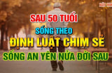 Đến ngưỡng 50, muốn sống an yên đến cuối đời phải nhớ 'Định luật chim sẻ': Đó là gì?