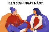 Người sinh ngày âm lịch này có mạng to phúc lớn, càng già càng giàu, vượt mọi khó khăn được hưởng thái bình