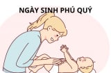 Đây là ngày sinh âm lịch của người giàu có, phúc đức cao dày, càng già càng giàu. Xem bạn có trong đó không?