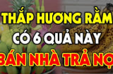 Loại quả ngon ngọt, đẹp mắt nhưng người xưa chẳng bao giờ lấy thắp hương, là quả gì?