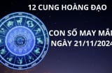 Tử vi ngày 21/11, con số may mắn giúp 12 chòm sao vượt ngàn chông gai chạm tới may mắn giàu sang