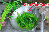 Xào rau tiện tay đổ ngay vào chảo, bảo sao rau thâm nát, muốn rau xanh giòn ngọt cứ làm cách này