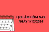 Lịch âm hôm nay ngày 1/12/2024, 3 tuổi cực hợp hôm nay sa trúng hố vàng nếu tiến hành làm việc này