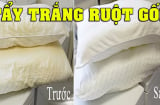 Ruột gối ố vàng giặt mãi không sạch, thêm thứ này vào chỉ 5 phút gối trắng tinh như mới