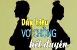 Vợ chồng hết duyên thường có những dấu hiệu sau, sớm muộn cũng rời xa