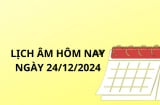 Lịch âm hôm nay ngày 24/12 xem giờ tốt xấu chuẩn nhất