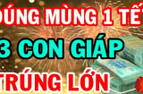 Sau đêm nay đến mùng 1 Tết Ất Tỵ 2025: 3 tuổi Phát Tài Phát Lộc, số 2 tiền nhiều như nước