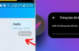 Nhanh tay nhấn nút này thoải mái đọc tin nhắn trên Zalo, Facebook mà không hiển thị chữ 'đã xem'