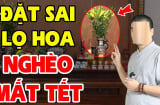 4 loại hoa để trên bàn thờ là mất lộc, ngày Tết rẻ cũng chớ mua, gia chủ phải tránh