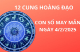 Tử vi ngày 4/2 con số may mắn trời ban cho 12 cung hoàng đạo cơ hội đổi đời giàu sang
