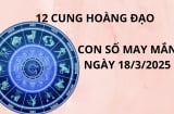 Tử vi ngày 18/3 con số may mắn ẩn vàng giấu bạc cho 12 cung hoàng đạo gặp thời đổi vận giàu sang