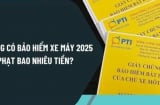 Lỗi không có bảo hiểm xe máy 2025 bị phạt bao nhiêu tiền? Phí bảo hiểm xe máy năm 2025 là bao nhiêu?