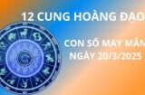 Tử vi ngày 20/3 con số may mắn số vàng tài lộc cho 12 cung hoàng đạo