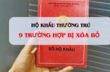 Năm 2025-2026: 9 trường hợp bị xóa hộ khẩu thường trú, ai cũng nên chú ý