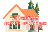 4 chữ giúp gia đình Giàu Có Hưng Thịnh, cha mẹ vui, con cháu phát triển. Là 4 chữ gì, nhà bạn có không?