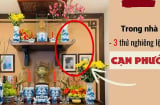 3 thứ trong nhà Nghiêng Lệch Cạn Phúc: Kiểm tra ngay xem nhà bạn có không?