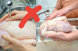 Tại sao không nên rửa thịt gà dưới vòi nước chảy? Nhiều người sẽ giật mình thay đổi ngay