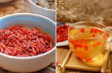 Uống nước kỷ tử, cơ thể nhận được 8 lợi ích tuyệt vời