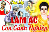 3 việc cha mẹ làm đang tạo 'nghiệp', con cháu đời sau còng lưng gánh đủ