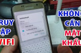 Ấn nút này trên điện thoại: Ngồi đâu cũng vào wifi thỏa mái, không cần hỏi mật khẩu