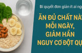Bí quyết đơn giản ít ai ngờ: Ăn đủ chất này mỗi ngày, giảm hẳn nguy cơ đột quỵ
