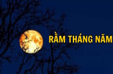 Người xưa nói: 'Rằm tháng 5 âm là ngày độc', dễ phát sinh tai ương: Làm ngay 4 việc này để giải vận xui