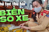 Từ nay đến hết tháng 12/2028: Có 8 trường hợp sẽ bị thu hồi biển số xe, ai cũng nên chú ý
